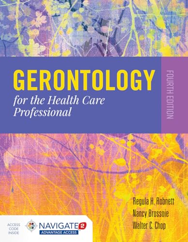 Gerontology for the Health Care Professional