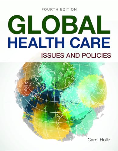 Global Health Care: Issues and Policies: Issues and Policies