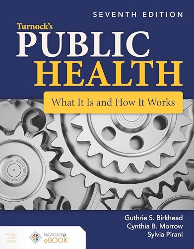 Turnock's Public Health: What It Is and How It Works: What It Is and How It Works