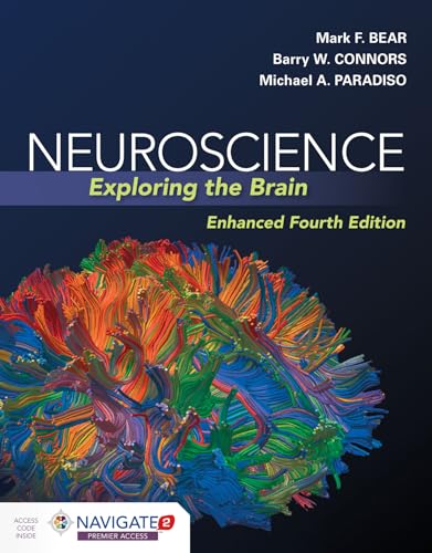 Neuroscience: Exploring the Brain, Enhanced Edition: Exploring the Brain, Enhanced Edition