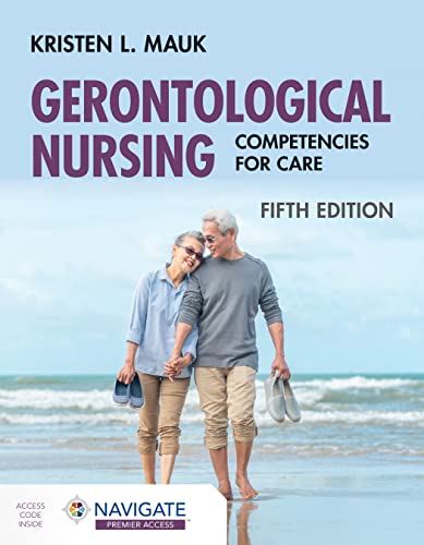 Gerontological Nursing: Competencies for Care