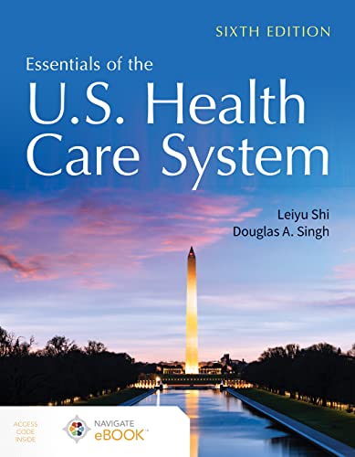 Essentials of the U.S. Health Care System