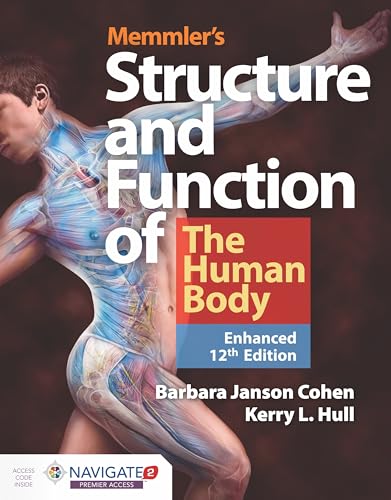 Memmler's Structure & Function of the Human Body, Enhanced Edition