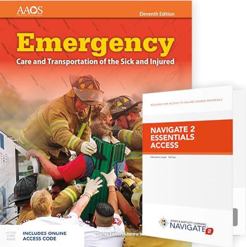 Emergency Care and Transportation of the Sick and Injured Includes Navigate Essentials Access: . (Orange Book)