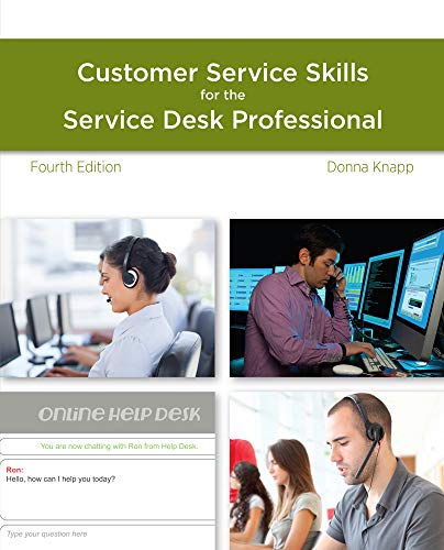 A Guide to Customer Service Skills for the Service Desk Professional