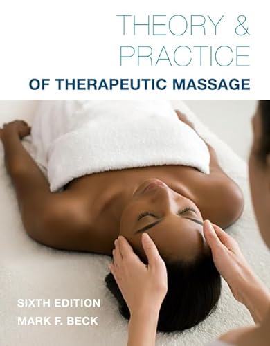 Theory & Practice of Therapeutic Massage