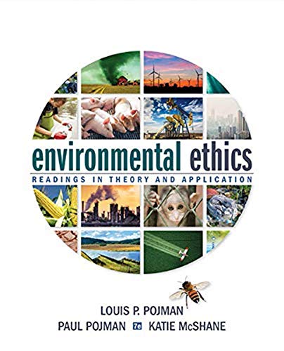 Environmental Ethics: Readings in Theory and Application