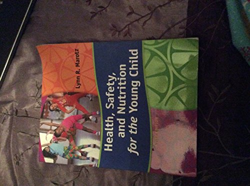 Health, Safety, and Nutrition for the Young Child, 9th Edition - Standalone Book