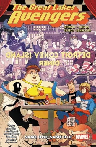 The Great Lakes Avengers 1: Same Old, Same Old