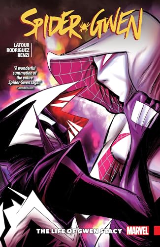 SPIDER-GWEN VOL. 6: THE LIFE OF GWEN STACY