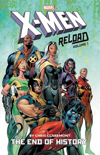 Cover of X-Men Reload 1: The End of History by Claremont, Chris, paperback Book