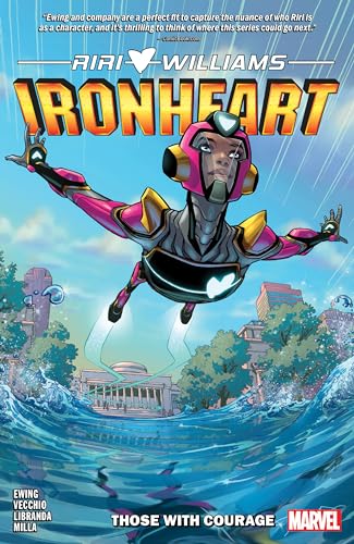IRONHEART VOL. 1: THOSE WITH COURAGE