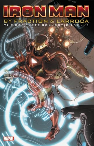 Iron Man by Fraction & Larroca 1: The Complete Collection