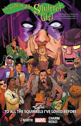 The Unbeatable Squirrel Girl Vol. 12: To All The Squirrels I Loved Before