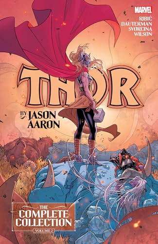 THOR BY JASON AARON: THE COMPLETE COLLECTION VOL. 2