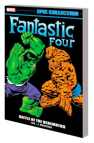 FANTASTIC FOUR EPIC COLLECTION: BATTLE OF THE BEHEMOTHS