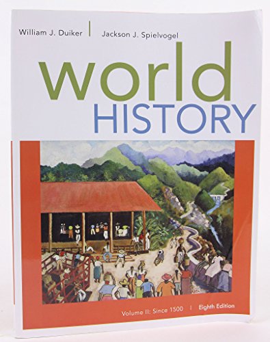 World History, Volume II: Since 1500