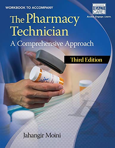 Workbook for Moini's The Pharmacy Technician: A Comprehensive Approach, 3rd