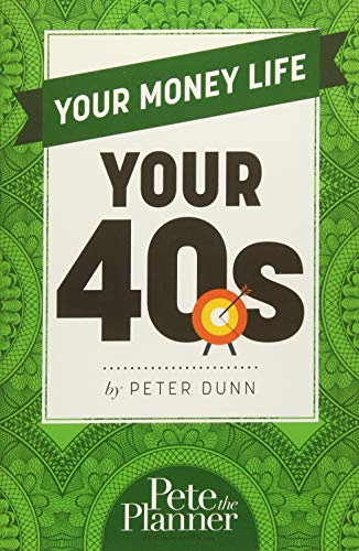Your Money Life: Your 40s