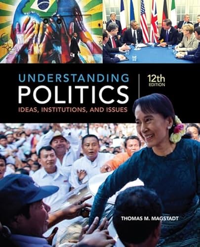 Understanding Politics: Ideas, Institutions, and Issues