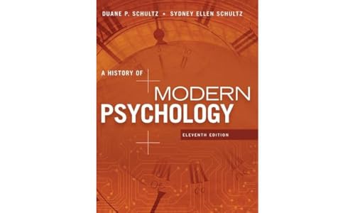 A History of Modern Psychology (MindTap Course List)