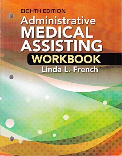 Student Workbook for French's Administrative Medical Assisting, 8th