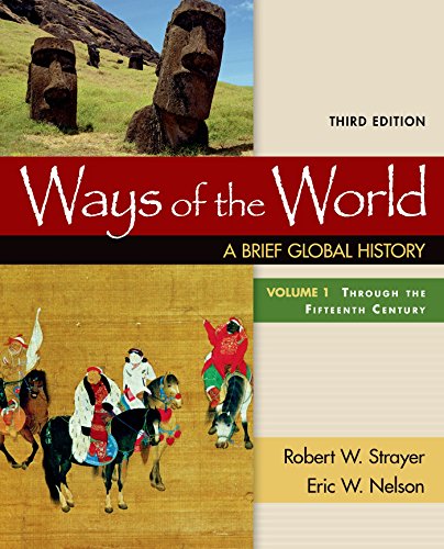 Ways of the World: A Brief Global History, Volume I
