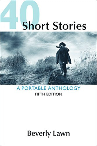 40 Short Stories: A Portable Anthology