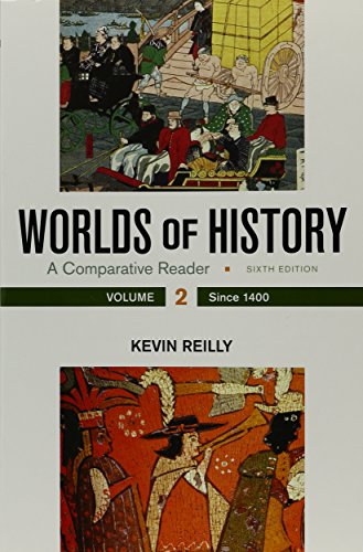 Worlds of History, Volume 2: A Comparative Reader, Since 1400