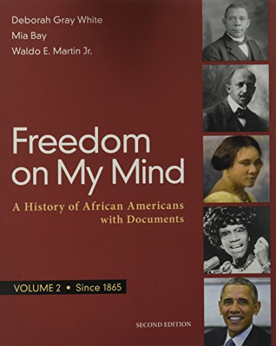 Freedom on My Mind, Volume 2: A History of African Americans, with Documents