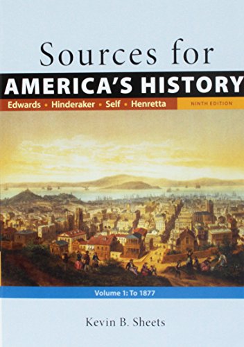 Sources for America's History, Volume 1: To 1877