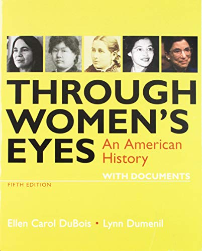 Through Women's Eyes: An American History with Documents