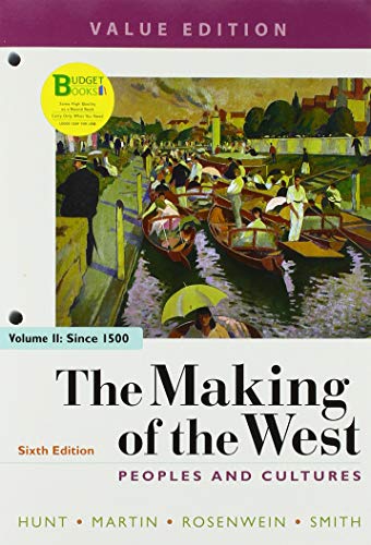 Loose-leaf Version of The Making of the West, Value Edition, Volume 2: Peoples and Cultures