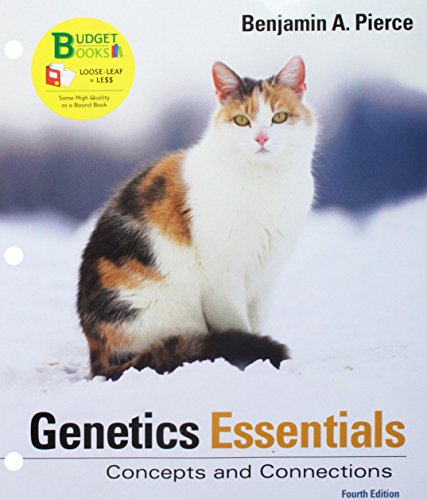 Loose-leaf Version of Genetics Essentials: Concepts and Connections