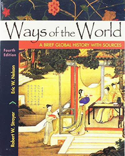 Ways of the World with Sources, Combined Volume: A Brief Global History