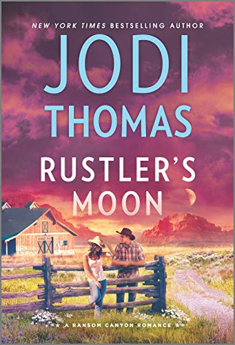 Rustler's Moon: A Small Town Cowboy Romance (Ransom Canyon, 2)