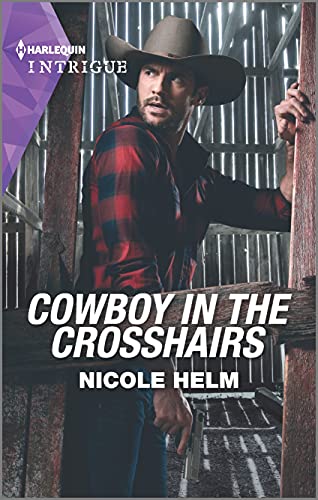 Cowboy in the Crosshairs (A North Star Novel Series, 4)