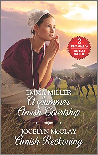 A Summer Amish Courtship and Amish Reckoning: A 2-in-1 Collection (Love Inspired Amish Collection)