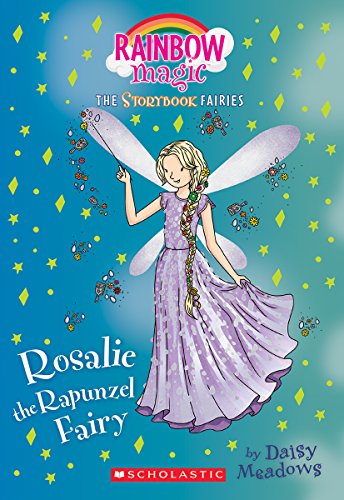 Rosalie the Rapunzel Fairy (Storybook Fairies #3): A Rainbow Magic Book (3) (The Storybook Fairies)