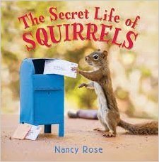 The Secret Life of Squirrels