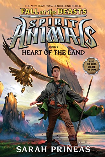 Heart of the Land (Spirit Animals: Fall of the Beasts, Book 5) (5)