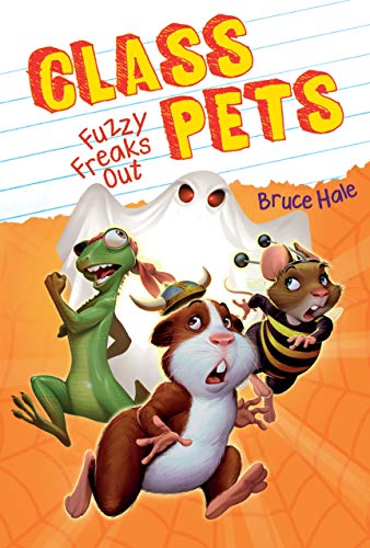 Fuzzy Freaks Out (Class Pets #3) (3)