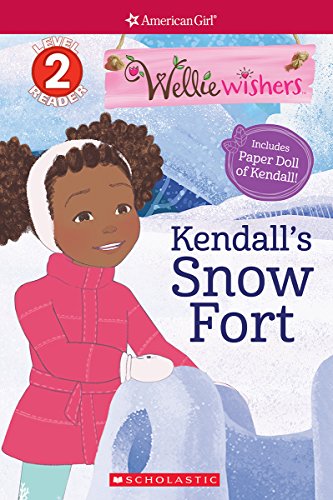 Kendall's Snow Fort (American Girl: WellieWishers: Scholastic Reader, Level 2)