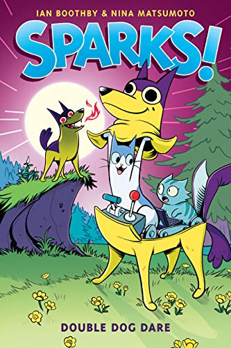 Sparks! Double Dog Dare