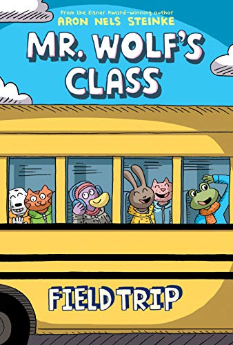 Field Trip: A Graphic Novel (Mr. Wolf's Class #4) (4)