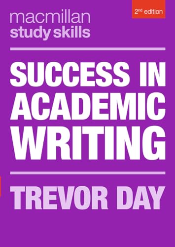 Success in Academic Writing (Bloomsbury Study Skills, 17)