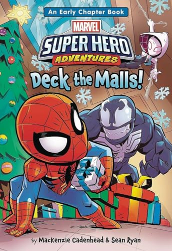Marvel Super Hero Adventures Deck the Malls!: An Early Chapter Book (Super Hero Adventures Chapter Books, 1)