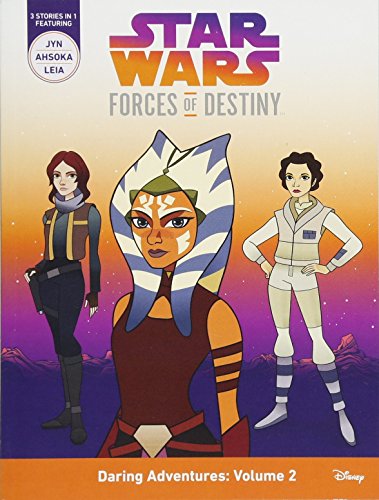 Star Wars Forces of Destiny Daring Adventures: Volume 2: (Jyn, Ahsoka, Leia) (Star Wars: Forces of Destiny, 2)