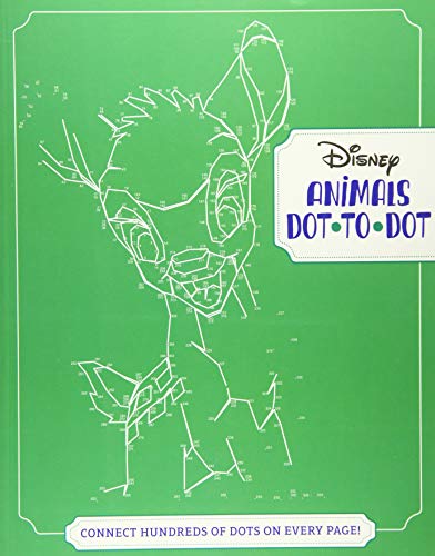 Disney Animals Dot-to-Dot: CONNECT HUNDREDS OF DOTS ON EVERY PAGE! (Dot-to-Dot Book, A)