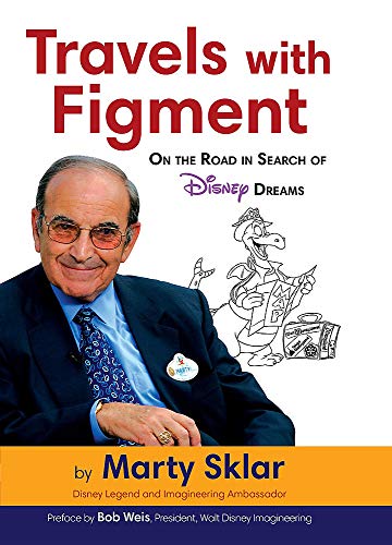 Travels with Figment On the Road in Search of Disney Dreams (Disney Editions Deluxe)